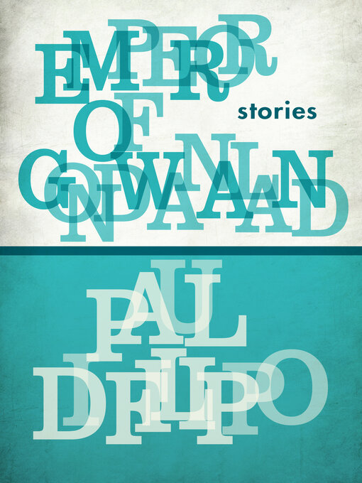Title details for Emperor of Gondwanaland by Paul Di Filippo - Available